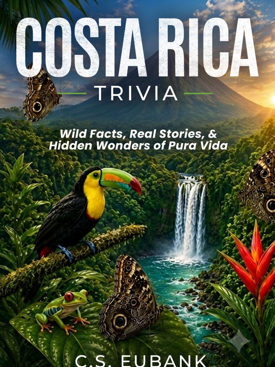 Costa Rica Trivia: Wild Facts, Real Stories & Hidden Wonders of Pura Vida