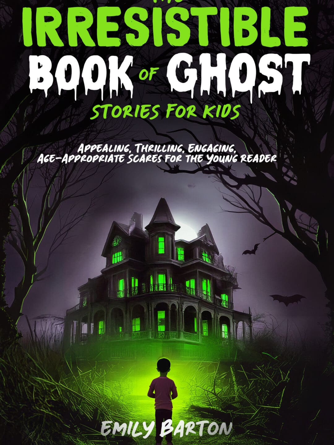 The Irresistible Book of Ghost Stories for Kids