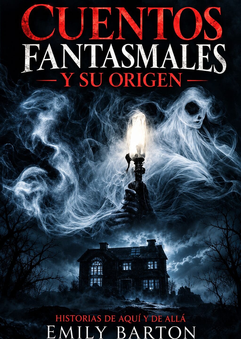 Cuentos Fantasmales Y SU Origen